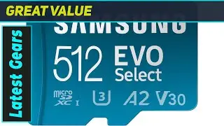 Ultimate microSD for Everything? SAMSUNG EVO Select 512GB Test!