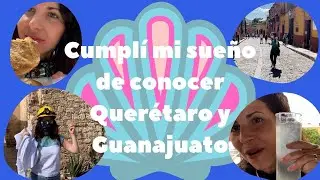 🇲🇽MÉXICO ES MI PAÍS FAVORITO: QUERÉTARO Y GUANAJUATO EN 72 HORAS🇲🇽Jueves de la belga | T03-EP13