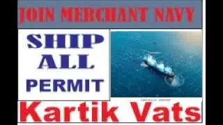 Ships ALL Permits Details ! What is Permit ! What is the meaning of Permit !