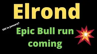 Elrond Price prediction 55$ in January?👀👀 reasons to be Bullish on EGLD🚀 Elrond on fire🔥🔥🔥
