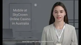 Mobile at SkyCrown Online Casino in Australia