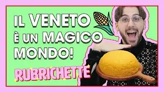IL VENETO È UN MAGICO MONDO! FRASI FAMOSE VENETE + CANZONCINA AUTO-TUNE ASSURDA | RUBRICHETTE ✨#30