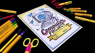Computer Project Cover Page Decoration Ideas | Computer Project Front Page Design | Title Page Art