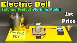 How to make Electric bell | Electric bell working model | Electric bell science project