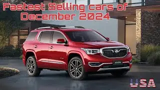 Fastest Selling Cars of USA in December 2024.