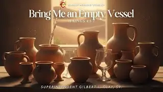 Bring Me an Empty Vessel &mdash; Sunday Morning Worship (01-11-2026)