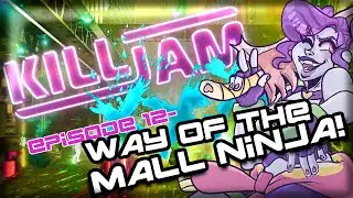 JAM 12 - WAY OF THE MALL NINJA!
