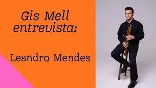 #9 Entrevista Leandro Mendes