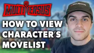 MultiVersus: How to View Character&rsquo;s Movelist & Practice Moves (Full 2024 Guide)