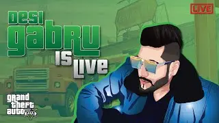 Desi Gabru live GTA V Project X Roleplay A Giya Gabru
