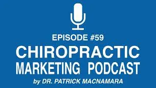 Best Local SEO Website Optimization Tips for Chiropractors | Chiro Marketing Podcast Episode 59