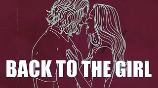 Back To The Girl | Kevin Major & Phil Barton