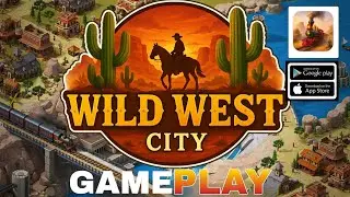 Wild West City: Building Sim Gameplay New Strategy Game 