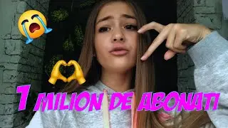1 MILION DE ABONAȚI PE YOU TUBE 🥳❤️
