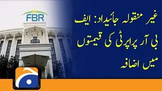 Immovable property: FBR ups property valuation rates