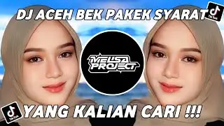 DJ ACEH BEK PAKEK SYARAT REMIX FULL BASS VIRAL TIKTOK TERBARU 2025