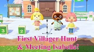 My First Villager Hunt & Meeting Isabelle | ACNH Day 1