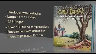 Kickstarter Launch Video: Carl Barks Paintings and Drawings 1966 1971