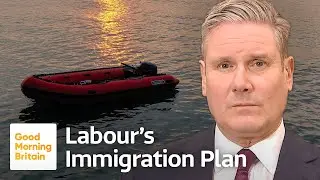 Labour Leader Keir Starmer Sets Out Immigration Plans | Good Morning Britain