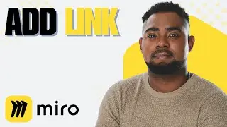 How to Add a Link to Images or Text in Miro | Easy Clickable Links Tutorial