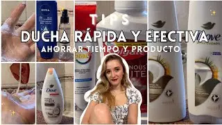 TIPS para una DUCHA R&Aacute;PIDA pero EFECTIVA | oler rico, ahorrar productos y tiempo ✨🚿🫧🛀🏻
