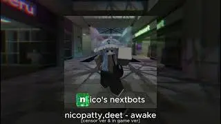 nicopatty - awake (feat. deet) [censor ver & in game ver]