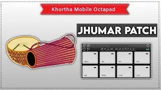Jhumar Patch | Mobile Octapad | Drum Machine | @khorthamobileoctapad6652