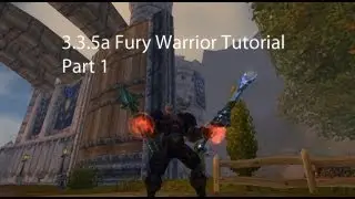 Headscutter - Molten-WoW Fury Warrior PvE Tutorial 3.3.5a Part 1: Rotation