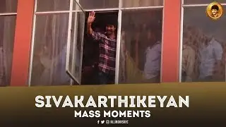 Sivakarthikeyan - Mass Moments | சிவகார்த்திகேயன் | மாஸ் | All India SKFC