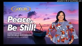 Peace, Be Still!
