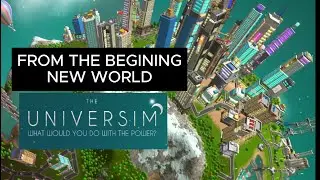 THE UNIVERSIM - NEW START- MY FIRST TIME -BUILDING A COLONY