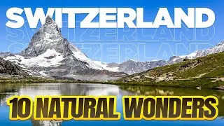 10 Natural Wonders In Switzerland You Won't Believe #1 Travel Vlog