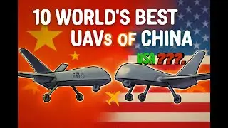 UAV Showdown: Are China&rsquo;s Drones Overtaking US UAVs in Combat and Surveillance?