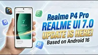 Realme UI 7.0 First Look! 🔥 Android 16 Features on Realme P4 Pro