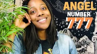 WHAT DOES THE ANGEL NUMBER 777 MEAN - WHAT YOU NEED TO KNOW | Shika Chica
