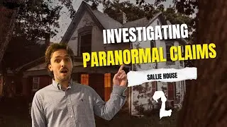 Sallie House: The Most Disturbing Paranormal Claims Yet?