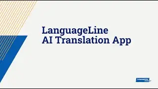 AI Translation App | LanguageLine Solutions