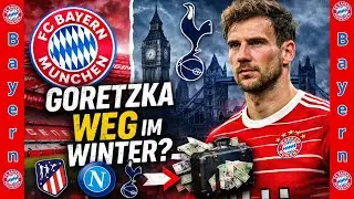💣 TRANSFER-BOMBE! Verlässt Goretzka den FC Bayern schon im Januar?