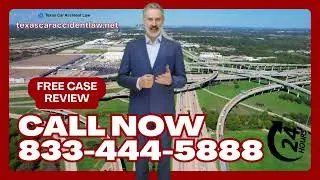 Car Accident Lawyer Atascocita | Free Case Evaluation 833-444-5888