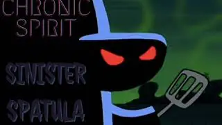 Chronic Spirit - Sinister Spatula