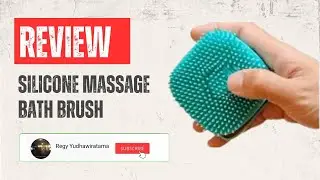 Review Silicone Massage Bath Brush