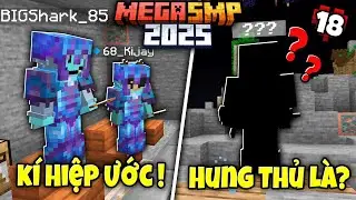 MINECRAFT MEGA SMP 2025 Tập 18 | Sự Thật Đằng Sau Vụ Nổ Nhà.. Và Kí Hiệp Ước Với BĂNG CHÓ ĐIÊN !!
