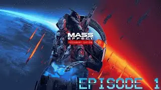 BETRAYED AND THE BEACON! | Mass Effect Legendary Edition - Episode 1