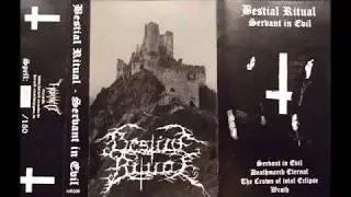 Bestial Ritual - Servant In Evil [Full Demo] 2006