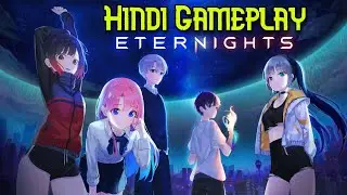 Eternights : 3rd Epic Mystery Game Hindi Gameplay