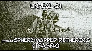Unreal 5.1 - Improved dithering shader inspired by the game Return of the Obra Dinn (tutorial soon!)