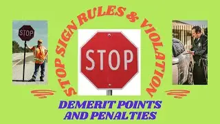 Correct stopping position at a stop sign | Rules | Violation | Demerit points | Penalties |
