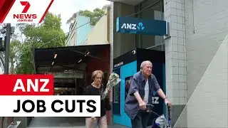 ANZ axes 4,000 jobs under new CEO | 7NEWS