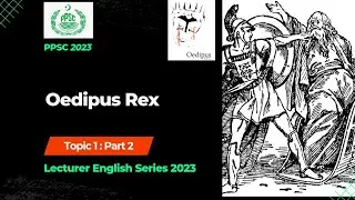 Oedipus Rex Quiz || Topic 1 Part 2 || Classical Drama || Oedipus Trilogy Quiz || BS Literature Quiz