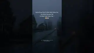 ALLAH DEKH RAHA HAI 🥺🤗 | Best Islamic Poetry | Islamic Shayari Status #shorts #islamicstatus